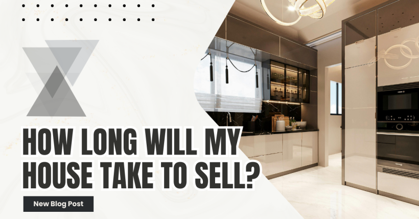 How Long Will My House Take to Sell?